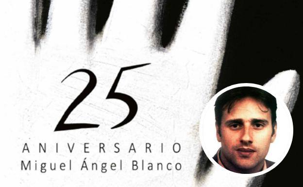 25 aniversario del asesinato de Miguel Ángel Blanco.